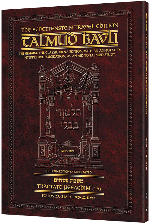 Schottenstein Travel Ed Talmud - English [9A] - Pesachim 1A (2a - 21a)