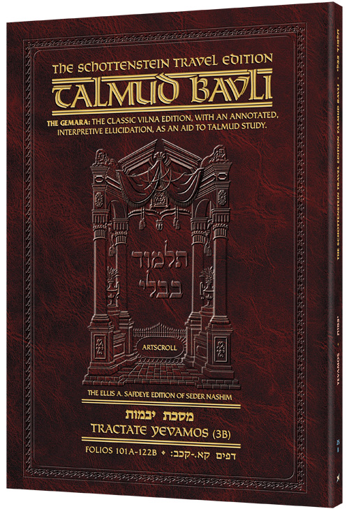 Schottenstein Travel Ed Talmud - English [25B] - Yevamos 3b (101b-122b)