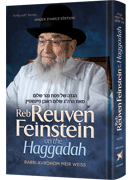 Reb Reuven Feinstein on the Haggadah