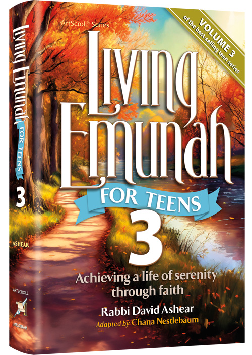 Living Emunah for Teens Vol. 3